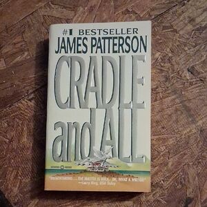 James Patterson Cradle and All — Cream Paperback Thriller